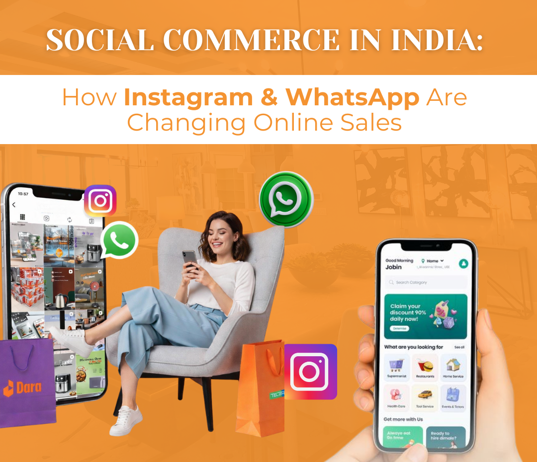 Social Commerce in India: How Instagram & WhatsApp Are Changing Online Sales